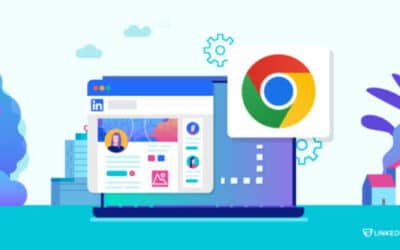 Extensions Chrome indispensables pour LinkedIn en B2B